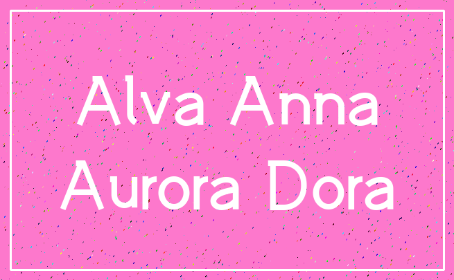 Alva Anna_Aurora Dora